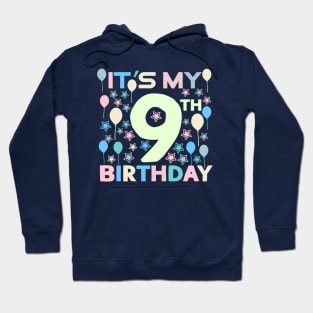 It's My 9th Birthday Hoodie